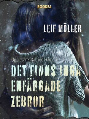 cover image of Det finns inga enfärgade zebror